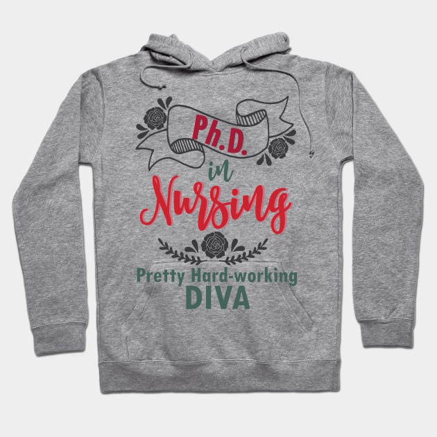 PhD in Nursing - Nurse nursing LVN RN BSN nurse practitioner Hoodie by papillon